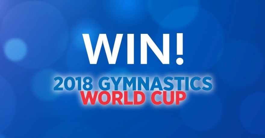 Win Tickets to the 2018 Gymnastics World Cup